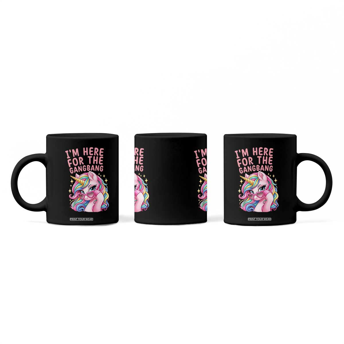 Funny Adult Humor Coffee Mug I Am Here For The Gangb*ng TS12 Print Your Wear