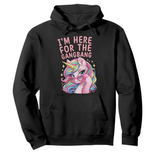 Funny Adult Humor Hoodie I Am Here For The Gangb*ng TS12 Black Print Your Wear