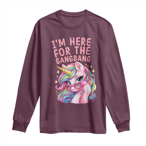 Funny Adult Humor Long Sleeve Shirt I Am Here For The Gangb*ng TS12 Maroon Print Your Wear