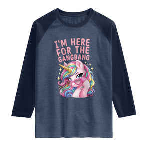 Funny Adult Humor Raglan Shirt I Am Here For The Gangb*ng TS12 Heather Denim Navy Print Your Wear