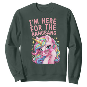 Funny Adult Humor Sweatshirt I Am Here For The Gangb*ng TS12 Dark Forest Green Print Your Wear
