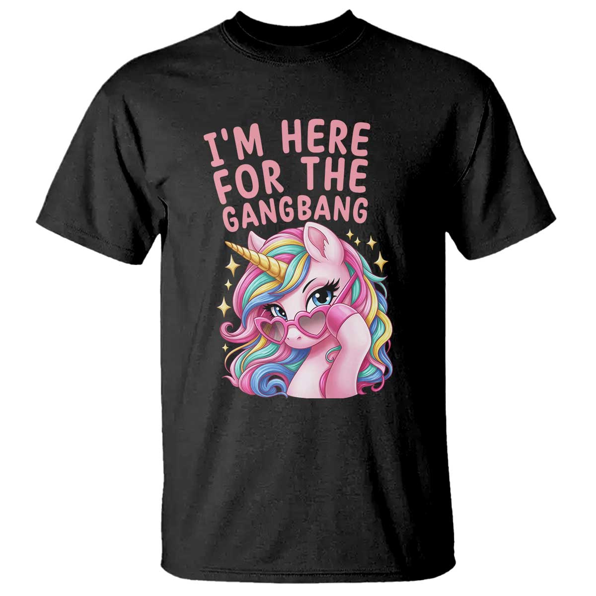 Funny Adult Humor T Shirt I Am Here For The Gangb*ng TS12 Black Print Your Wear