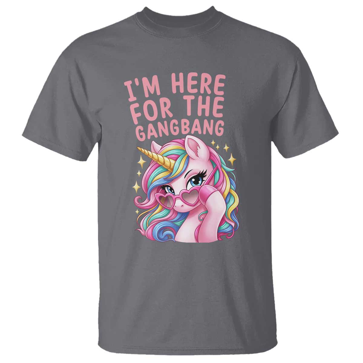 Funny Adult Humor T Shirt I Am Here For The Gangb*ng TS12 Charcoal Print Your Wear