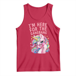 Funny Adult Humor Tank Top I Am Here For The Gangb*ng TS12 Red Print Your Wear
