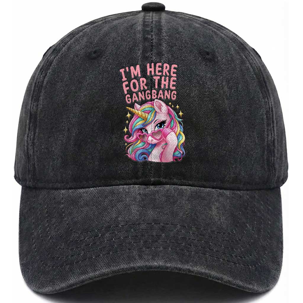 Funny Adult Humor Washed Cotton Baseball Cap I Am Here For The Gangb*ng TS12 Print Your Wear