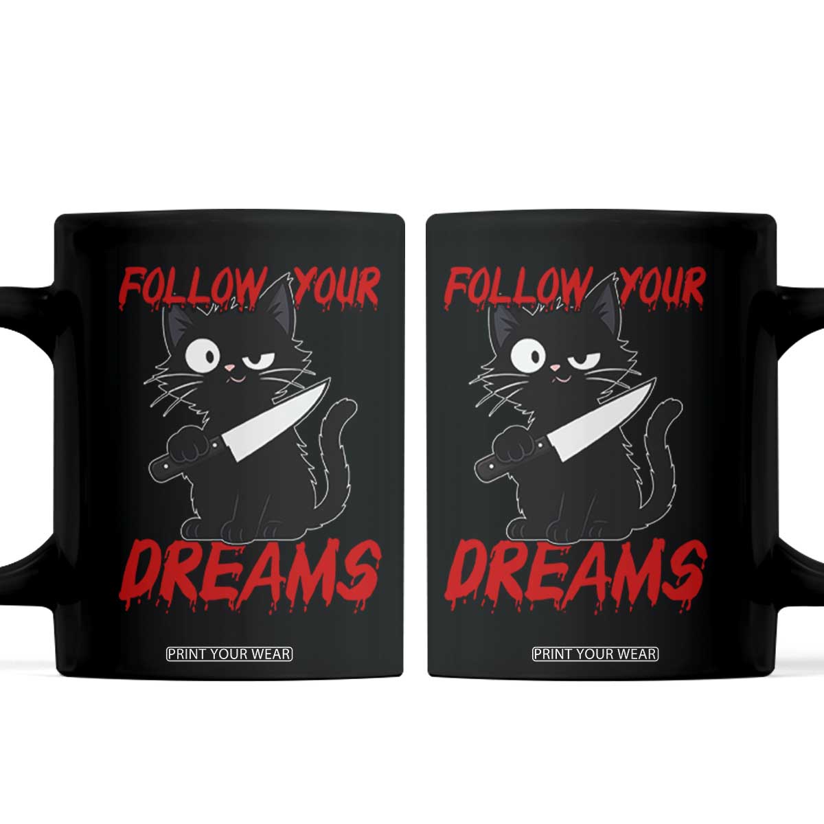 Killer Black Cat Halloween Coffee Mug Follow Your Dreams TS12 White Print Your Wear