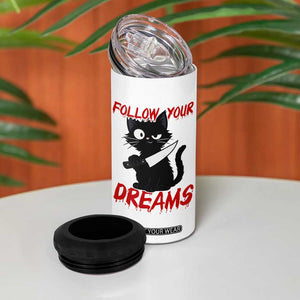 Killer Black Cat Halloween 4 in 1 Can Cooler Tumbler Follow Your Dreams TS12 Print Your Wear