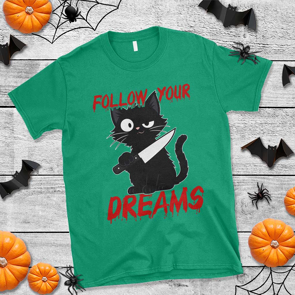 Killer Black Cat Halloween T Shirt Follow Your Dreams TS12 Irish Green Print Your Wear