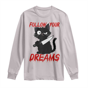 Killer Black Cat Halloween Long Sleeve Shirt Follow Your Dreams TS12 Ice Gray Print Your Wear