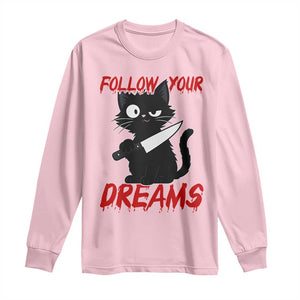 Killer Black Cat Halloween Long Sleeve Shirt Follow Your Dreams TS12 Light Pink Print Your Wear