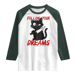 Killer Black Cat Halloween Raglan Shirt Follow Your Dreams TS12 White Dark Forest Green Print Your Wear