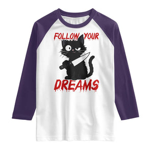 Killer Black Cat Halloween Raglan Shirt Follow Your Dreams TS12 White Purple Print Your Wear