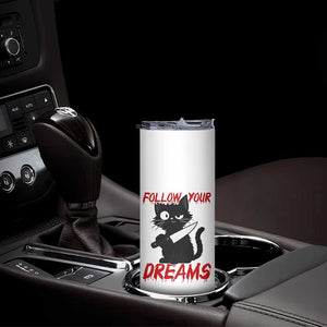 Killer Black Cat Halloween Skinny Tumbler Follow Your Dreams TS12 Print Your Wear