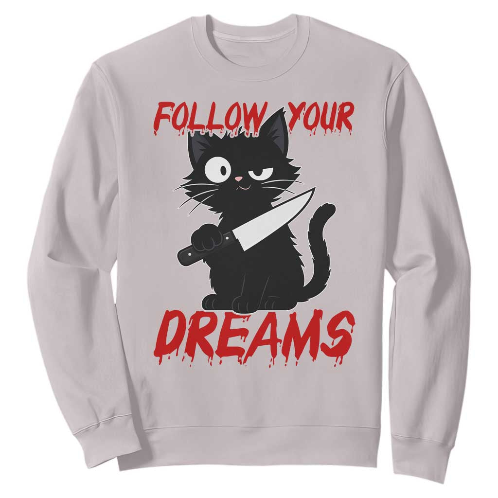 Killer Black Cat Halloween Sweatshirt Follow Your Dreams TS12 Ice Gray Print Your Wear