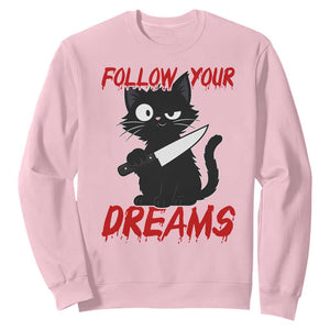 Killer Black Cat Halloween Sweatshirt Follow Your Dreams TS12 Light Pink Print Your Wear