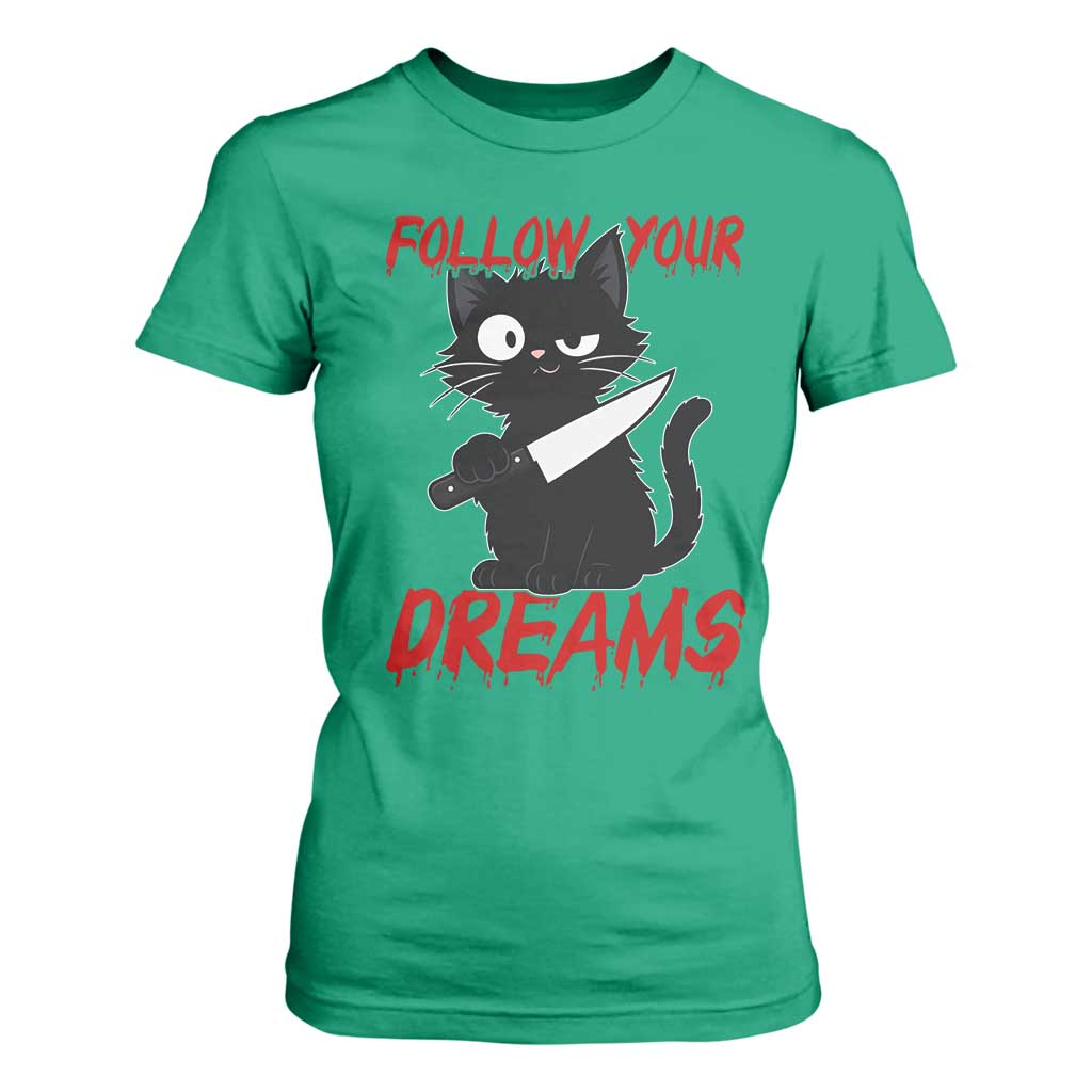 Killer Black Cat Halloween T Shirt For Women Follow Your Dreams TS12 Irish Green Print Your Wear