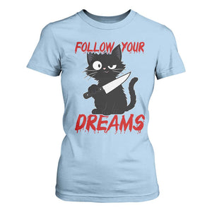 Killer Black Cat Halloween T Shirt For Women Follow Your Dreams TS12 Light Blue Print Your Wear