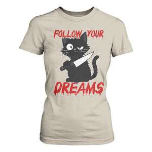 Killer Black Cat Halloween T Shirt For Women Follow Your Dreams TS12 Sand Print Your Wear