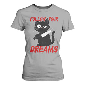 Killer Black Cat Halloween T Shirt For Women Follow Your Dreams TS12 Sport Gray Print Your Wear