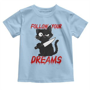 Killer Black Cat Halloween Toddler T Shirt Follow Your Dreams TS12 Light Blue Print Your Wear
