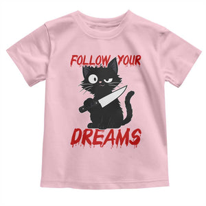 Killer Black Cat Halloween Toddler T Shirt Follow Your Dreams TS12 Light Pink Print Your Wear
