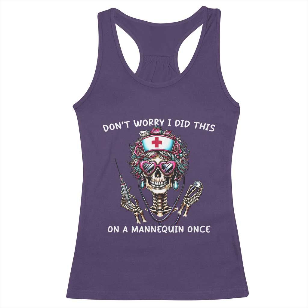 Funny Halloween Skeleton Nurse Racerback Tank Top Do not Worry I Did This On A Mannequin Once TS12 Purple Print Your Wear