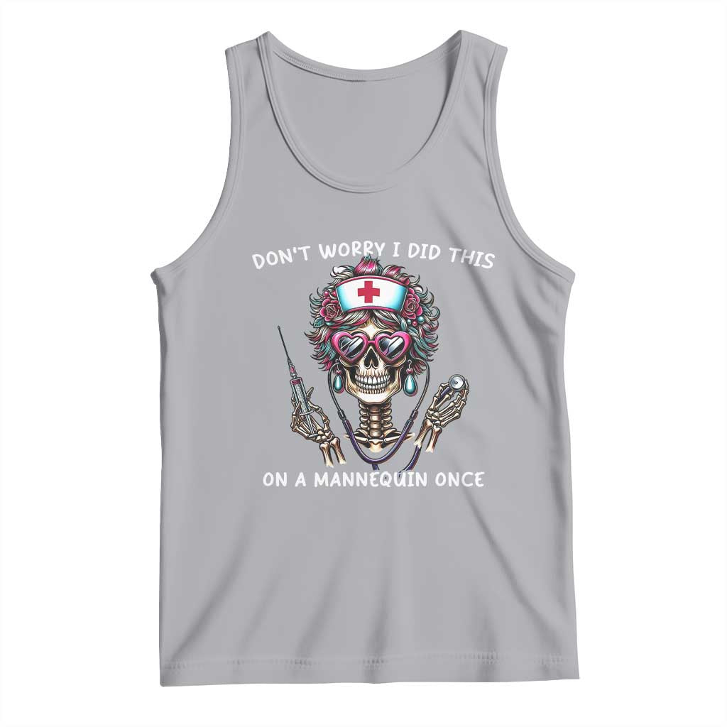 Funny Halloween Skeleton Nurse Tank Top Do not Worry I Did This On A Mannequin Once TS12 Athletic Heather Print Your Wear
