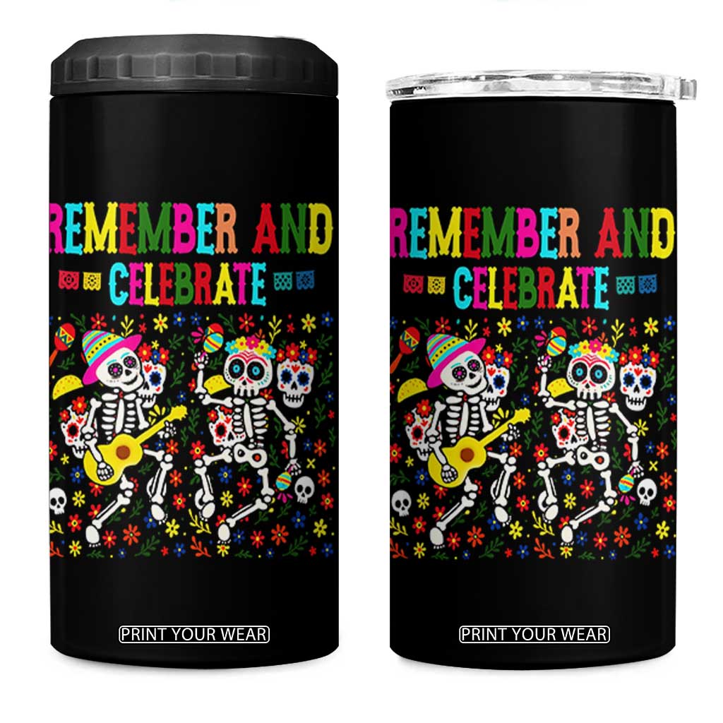 Dia De Los Muertos Skeleton 4 in 1 Can Cooler Tumbler Remember And Celebrate Mexican Festival TS12 One Size: 16 oz Black Print Your Wear