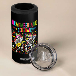 Dia De Los Muertos Skeleton 4 in 1 Can Cooler Tumbler Remember And Celebrate Mexican Festival TS12 Print Your Wear