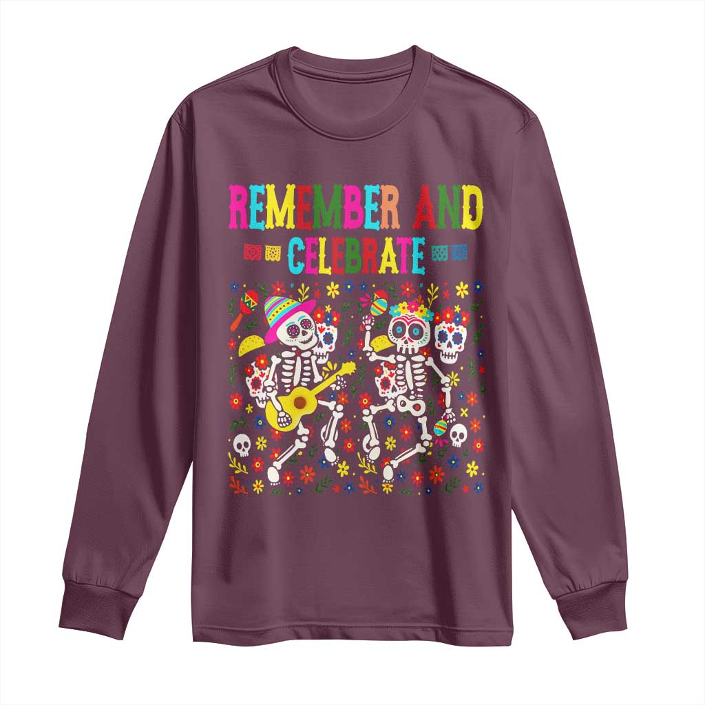 Dia De Los Muertos Skeleton Long Sleeve Shirt Remember And Celebrate Mexican Festival TS12 Maroon Print Your Wear