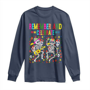 Dia De Los Muertos Skeleton Long Sleeve Shirt Remember And Celebrate Mexican Festival TS12 Navy Print Your Wear