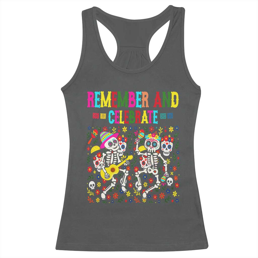Dia De Los Muertos Skeleton Racerback Tank Top Remember And Celebrate Mexican Festival TS12 Dark Heather Print Your Wear