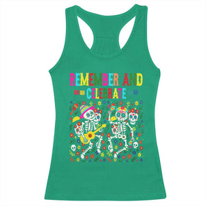 Dia De Los Muertos Skeleton Racerback Tank Top Remember And Celebrate Mexican Festival TS12 Irish Green Print Your Wear