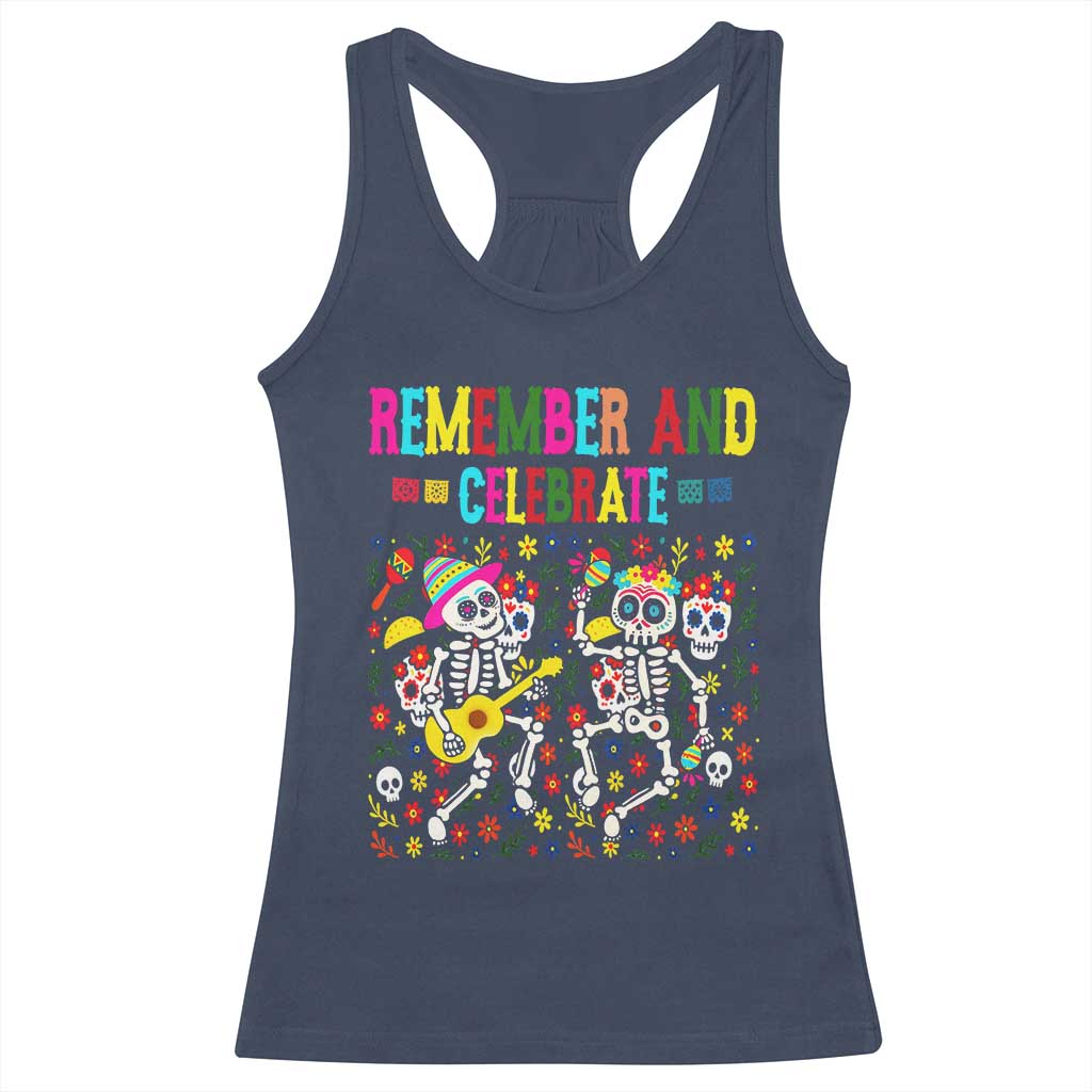 Dia De Los Muertos Skeleton Racerback Tank Top Remember And Celebrate Mexican Festival TS12 Navy Print Your Wear