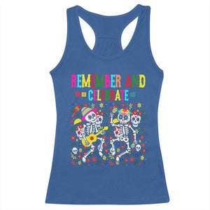 Dia De Los Muertos Skeleton Racerback Tank Top Remember And Celebrate Mexican Festival TS12 Royal Blue Print Your Wear