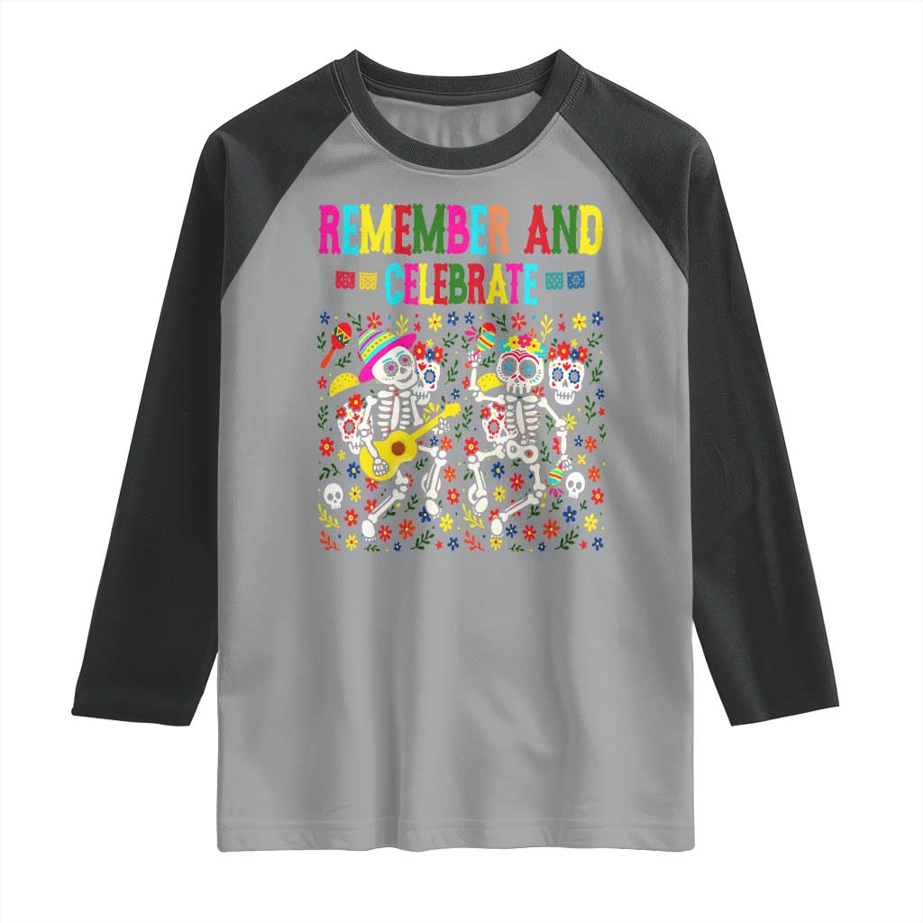 Dia De Los Muertos Skeleton Raglan Shirt Remember And Celebrate Mexican Festival TS12 Sport Gray Black Print Your Wear
