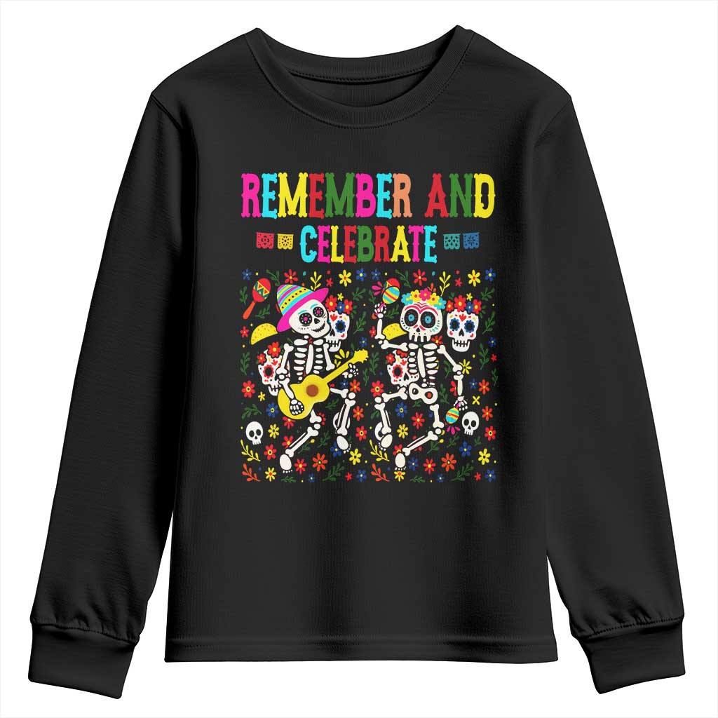 Dia De Los Muertos Skeleton Youth Sweatshirt Remember And Celebrate Mexican Festival TS12 Black Print Your Wear