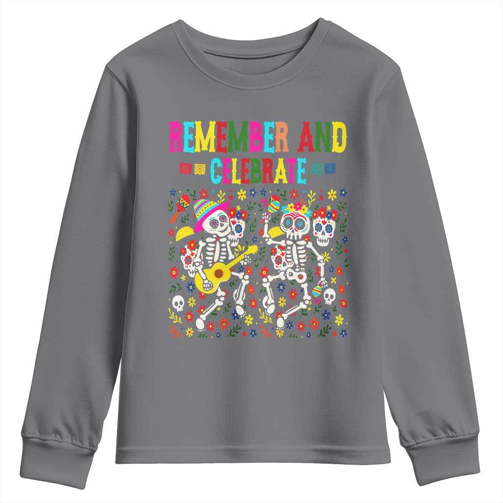 Dia De Los Muertos Skeleton Youth Sweatshirt Remember And Celebrate Mexican Festival TS12 Charcoal Print Your Wear