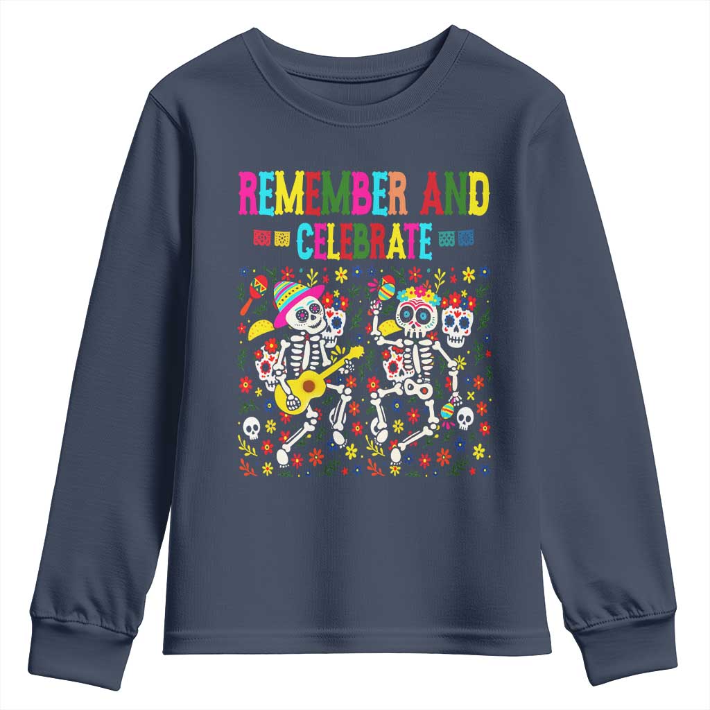 Dia De Los Muertos Skeleton Youth Sweatshirt Remember And Celebrate Mexican Festival TS12 Navy Print Your Wear