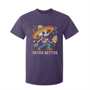 Funny Never Better T Shirt For Kid Mexican Skeleton Drinking Coffee TS12 Purple Print Your Wear