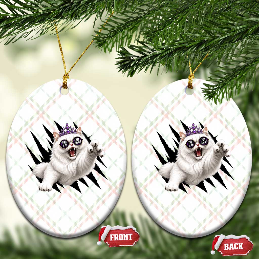 Funny Princess Cat With Featuring Scratch Effect Printed Ceramic Ornament This Is An Outrage