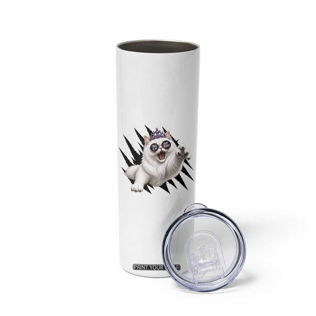 Funny Princess Cat With Featuring Scratch Effect Printed Skinny Tumbler This Is An Outrage