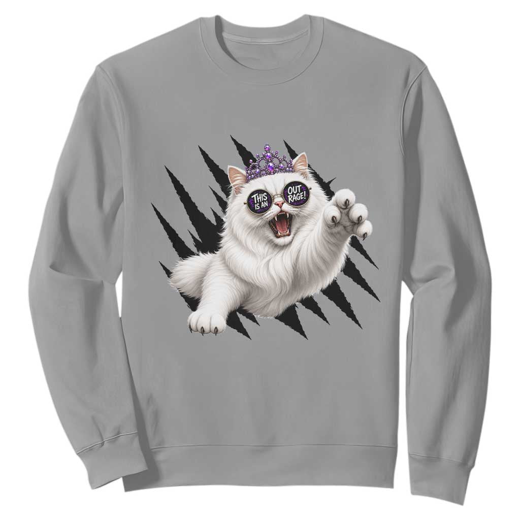 Funny Princess Cat With Featuring Scratch Effect Printed Sweatshirt This Is An Outrage