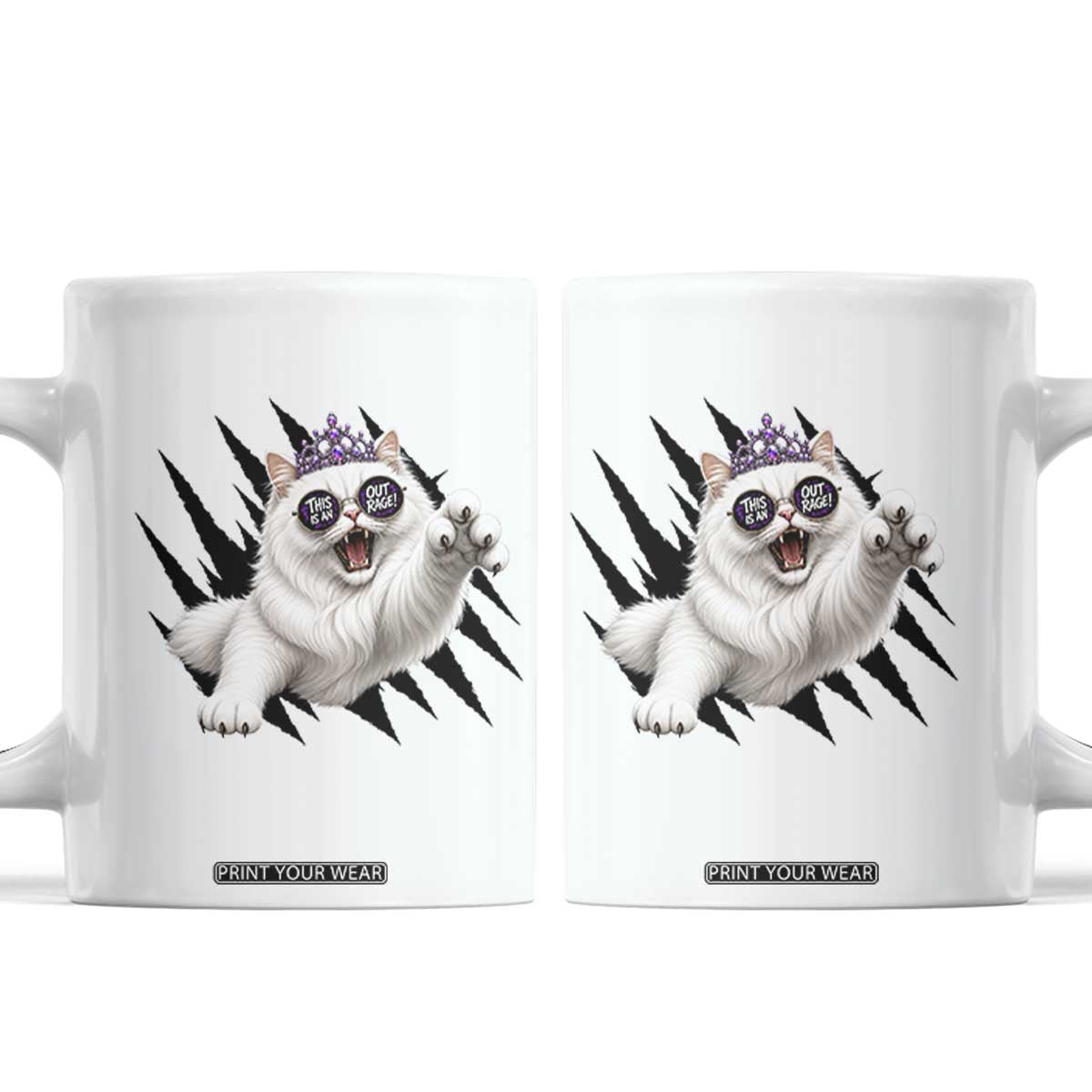 Funny Princess Cat With Featuring Scratch Effect Printed Coffee Mug This Is An Outrage TS12 White Print Your Wear