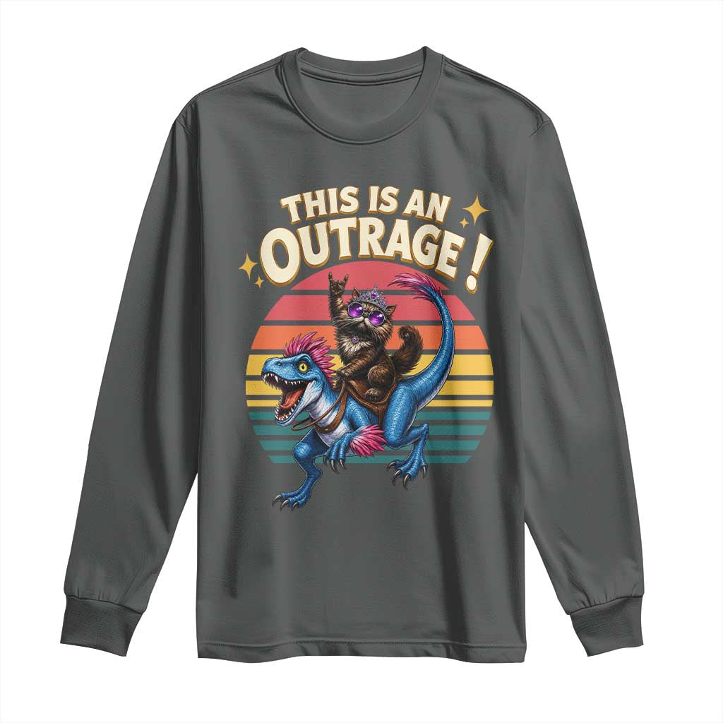 This Is An Outrage Cat Riding Dinosaur Long Sleeve Shirt Sci-Fi Book Lover Gift
