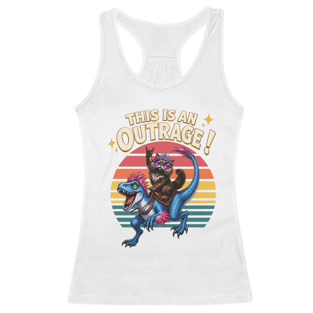 This Is An Outrage Cat Riding Dinosaur Racerback Tank Top Sci-Fi Book Lover Gift