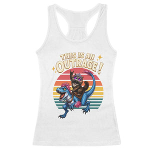 This Is An Outrage Cat Riding Dinosaur Racerback Tank Top Sci-Fi Book Lover Gift