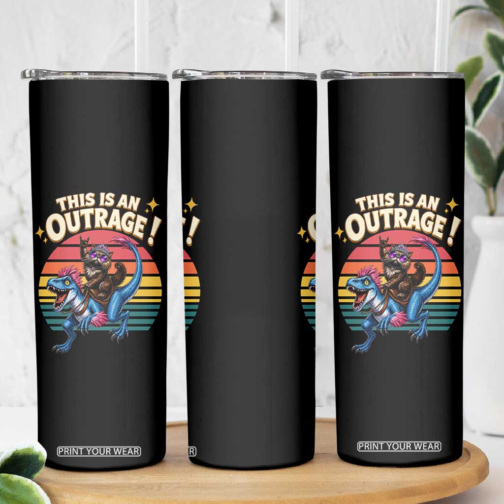 This Is An Outrage Cat Riding Dinosaur Skinny Tumbler Sci-Fi Book Lover Gift