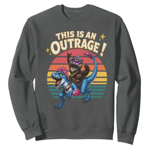 This Is An Outrage Cat Riding Dinosaur Sweatshirt Sci-Fi Book Lover Gift