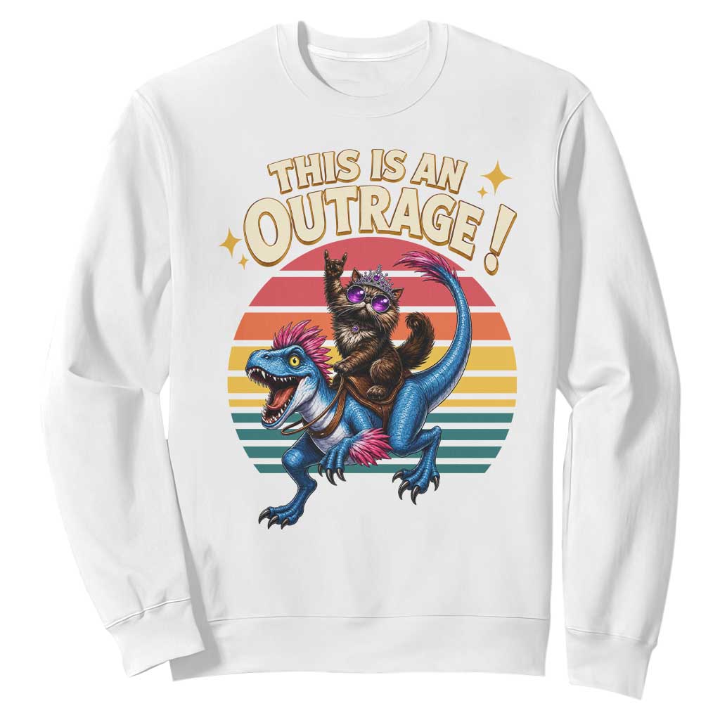This Is An Outrage Cat Riding Dinosaur Sweatshirt Sci-Fi Book Lover Gift